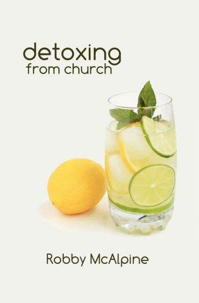 Detoxing from Church