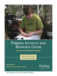 Title: Perkins Activity and Resource Guide - Chapter 4: Functional Academics, Author: Mary Jane Clark