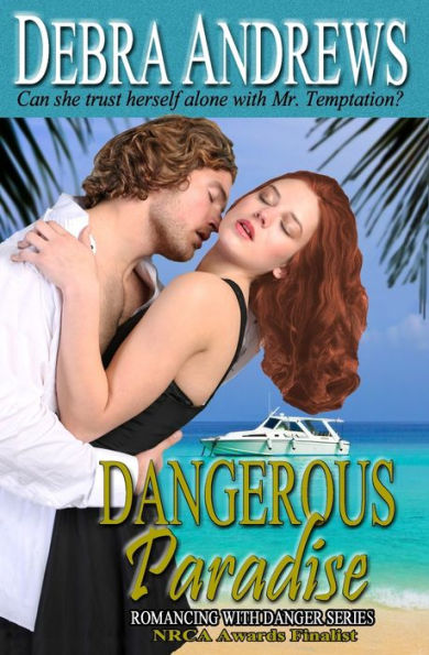 Dangerous Paradise: (Dangerous Millionaires)(Romantic Suspense Adventure)