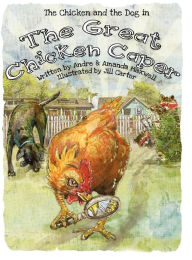 Title: The Great Chicken Caper, Author: Andre L Maxwell