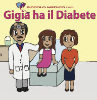 Title: Gigia Ha il Diabete, Author: Elena Amato