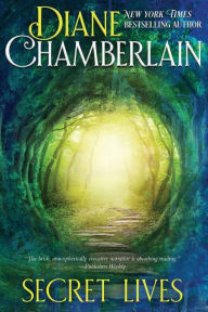 Title: Secret Lives, Author: Diane Chamberlain
