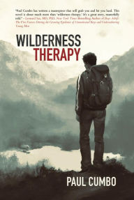 Title: Wilderness Therapy, Author: Paul Cumbo