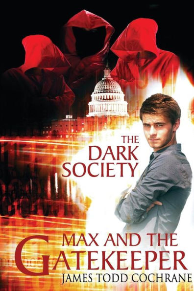 the Dark Society (Max and Gatekeeper Book IV)