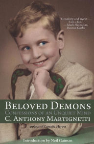 Title: Beloved Demons, Author: C Anthony Martignetti