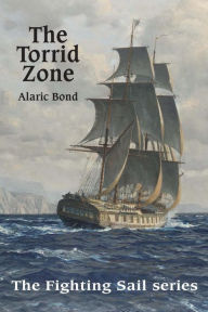 Title: The Torrid Zone, Author: Alaric Bond