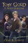 Alternative view 2 of Toby Gold and the Secret Fortune