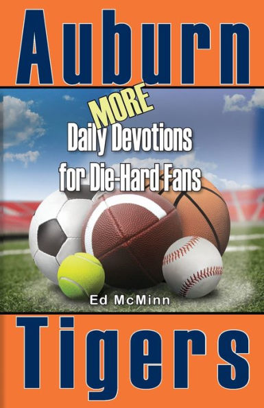 More Daily Devotions for Die-Hard Fans: Auburn Tigers