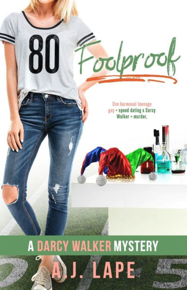 Foolproof (Darcy Walker Series #5)