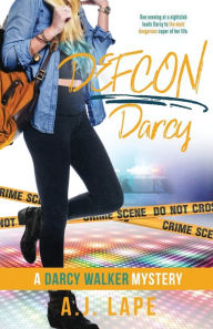 Title: Defcon Darcy, Author: A. J. Lape