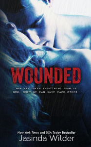 Title: Wounded, Author: Jasinda Wilder