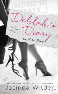 Title: Delilah's Diary: La Vita Sexy (Omnibus), Author: Jasinda Wilder