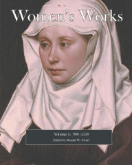 Title: Women's Works: 900-1550, Author: Michael O'Connell