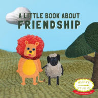 Title: A Little Book About Friendship, Author: Samantha Kurtzman-Counter