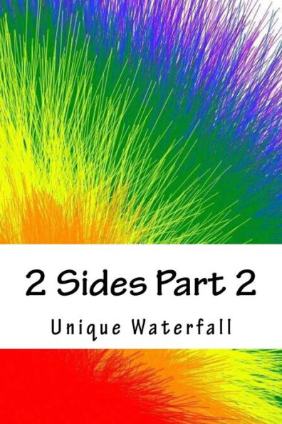 2 Sides Part 2