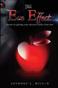 Title: The Eve Effect, Author: Anthony Wilson