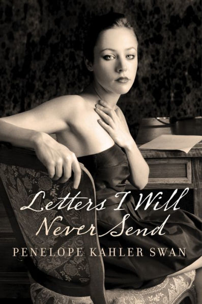 Letters I Will Never Send