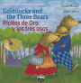 Goldilocks and the Three Bears/Ricitos De Oro Y Los Tres Osos