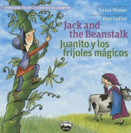 Title: Jack and the Beanstalk/Juanito Y Los Frijolas Magicos, Author: Teresa Mlawer