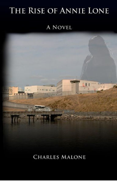 The Rise of Annie Lone