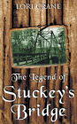 The Legend of Stuckey's Bridge