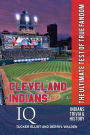 Cleveland Indians IQ: The Ultimate Test of True Fandom