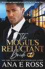 The Mogul's Reluctant Bride