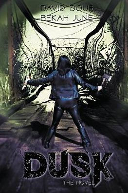 Dusk - The Novel
