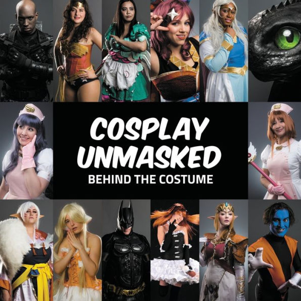 Cosplay Unmasked: Behind the Costume