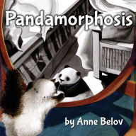 Title: Pandamorphosis, Author: Kate Burkett