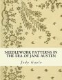 Needlework Patterns in the Era of Jane Austen: Ackermann's Repository of Arts