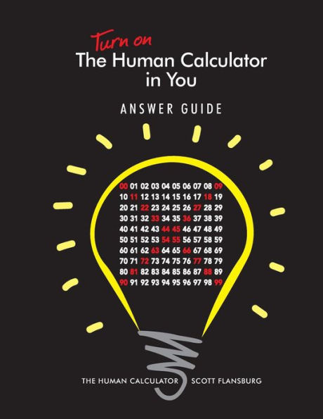Turn on The Human Calculator in You Answer Guide: The Human Calculator Answer Guide