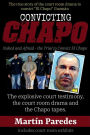 Convicting Chapo: Naked and Afraid - the Trial to Convict El Chapo