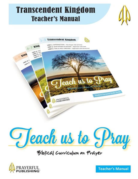 Teach Us To Pray Teacher's Manual: A Biblical Curriculum on