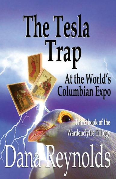 The Tesla Trap: At the World's Columbian Expo