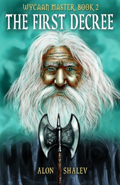 The First Decree: Wycaan Master Book 2