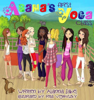 Title: Asana's First Yoga Class, Author: Alanna Zabel