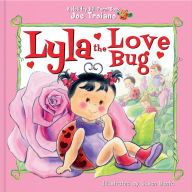 Title: The Legend of Lyla the Love Bug, Author: Joe Troiano