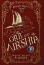 The Orb and the Airship