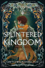 Splintered Kingdom