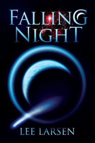 Title: Falling Night, Author: Lee Larsen