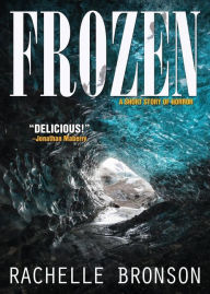 Title: Frozen, Author: Rachelle Bronson