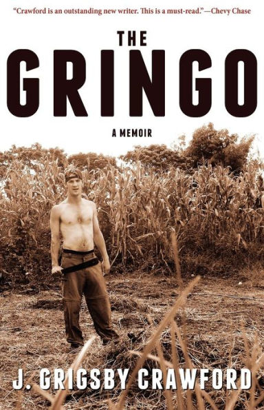 The Gringo: A Memoir