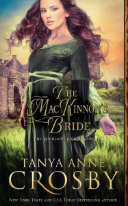 Title: The MacKinnon's Bride, Author: Tanya Anne Crosby