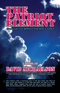 Title: The Patriot Element, Author: David Michaelson