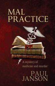 Title: Mal Practice, Author: Paul Janson