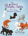 The Poodle Tales: Book Two: Poodles In Bows