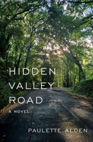 Free ebook downloads no sign up Hidden Valley Road DJVU ePub 9780988518940 by Paulette Alden