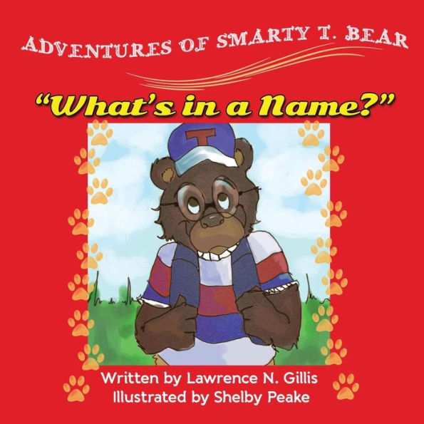 Adventures of Smarty T. Bear What's in a Name?