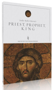 Title: Priest, Prophet, King Study Guide, Author: Olson